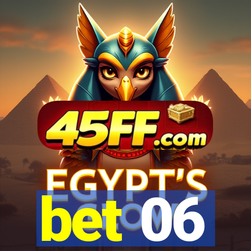 bet 06
